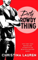 Cover of Dirty Rowdy Thing