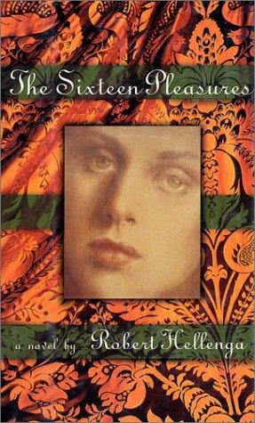Cover of The Sixteen Pleasures