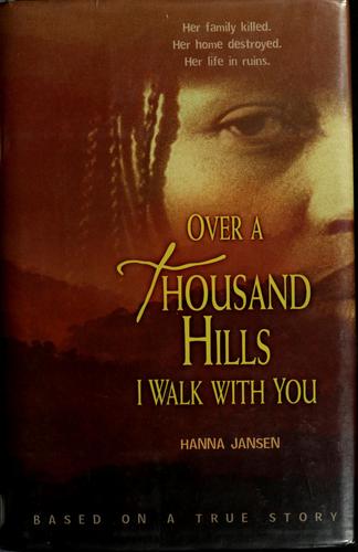 Cover of Over a Thousand Hills I Walk with You
