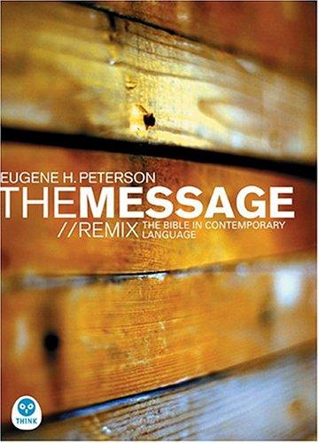 Cover of The Message Remix (Bible in Contemporary Language)