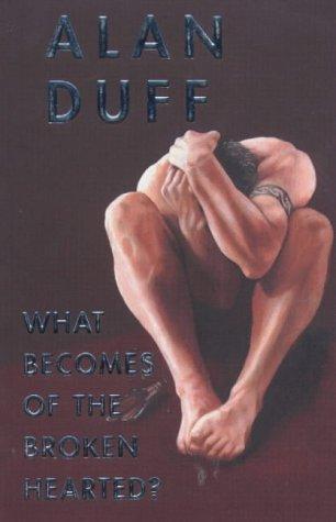 Cover of What Becomes of the Broken Hearted?