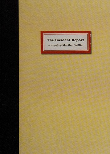 Cover of The Incident Report