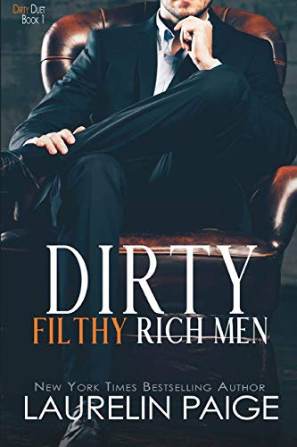 Cover of Dirty Filthy Rich Men