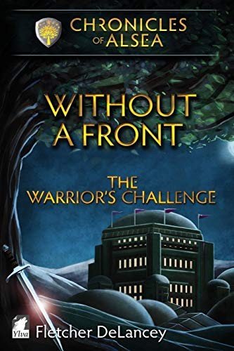 Cover of Without a Front: The Warrior’s Challenge