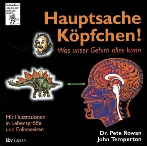 Cover of Hauptsache Köpfchen! Was unser Gehirn alles kann