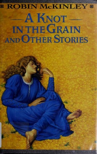 Cover of A Knot in the Grain and Other Stories