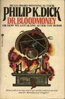 Cover of Dr. Bloodmoney, or How We Got Along After the Bomb