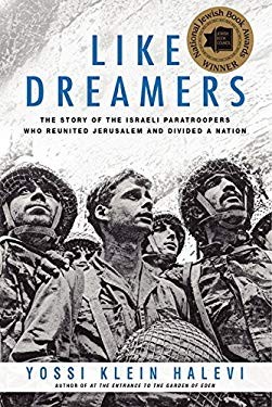Cover of Like Dreamers: The Story of the Israeli Paratroopers Who Reunited Jerusalem and Divided a Nation