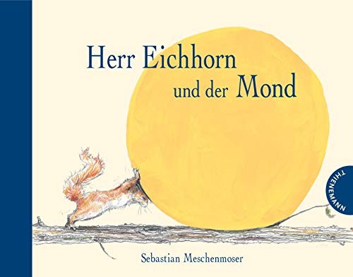 Cover of Herr Eichhorn und der Mond
