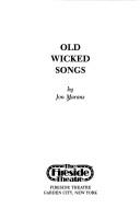 Cover of Old Wicked Songs