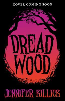 Cover of Dread Wood