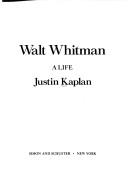 Cover of Walt Whitman: A Life