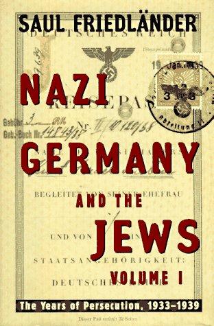 Cover of The Years of Persecution: Nazi Germany and the Jews, 1933-1939