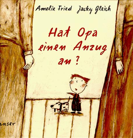 Cover of Hat Opa einen Anzug an?