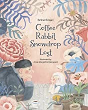 Cover of Coffee, Rabbit, Snowdrop, Lost