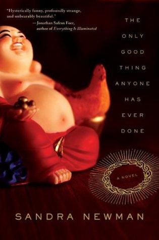 Cover of The Only Good Thing Anyone Has Ever Done