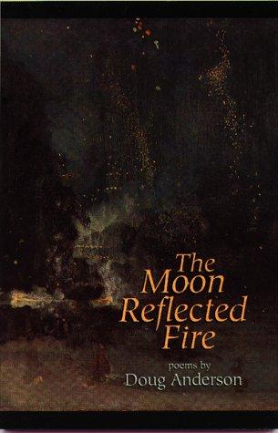 Cover of The Moon Reflected Fire