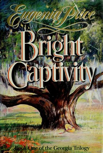Cover of Bright Captivity