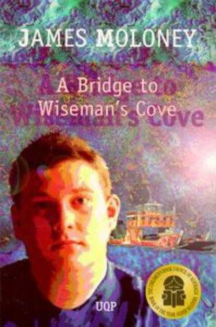 Cover of A Bridge to Wiseman's Cove