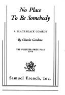 Cover of No Place to Be Somebody