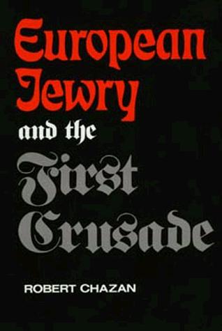 Cover of European Jewry and the First Crusade