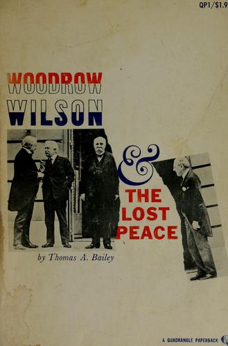 Cover of Woodrow Wilson and the Lost Peace