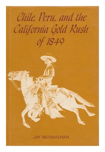 Cover of Chile, Peru & the California Gold Rush of 1849
