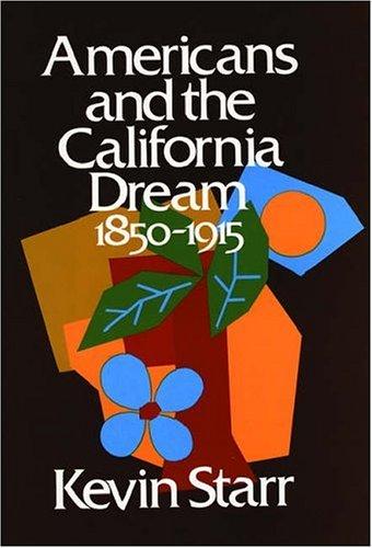 Cover of Americans and the California Dream