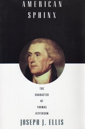 Cover of American Sphinx: The Character of Thomas Jefferson