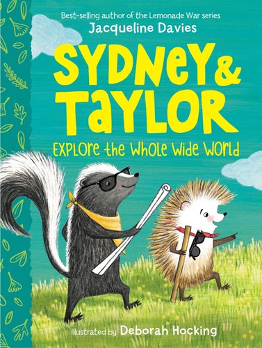 Cover of Sydney and Taylor Explore the Whole Wide World