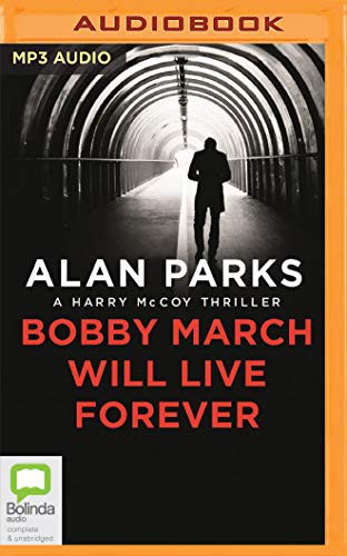 Cover of Bobby March Will Live Forever
