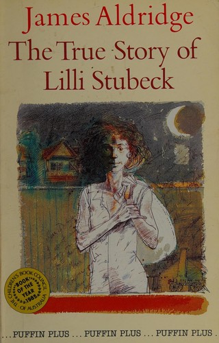 Cover of The True Story of Lilli Stubeck