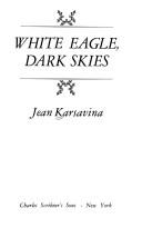 Cover of White Eagle, Dark Skies