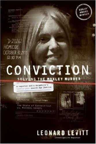 Cover of Conviction: Solving the Moxley Murder