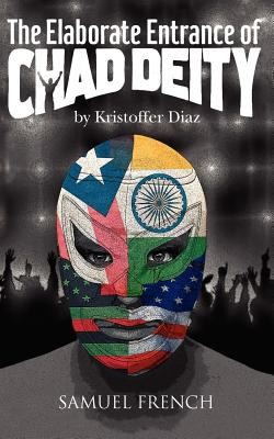 Cover of The Elaborate Entrance of Chad Deity