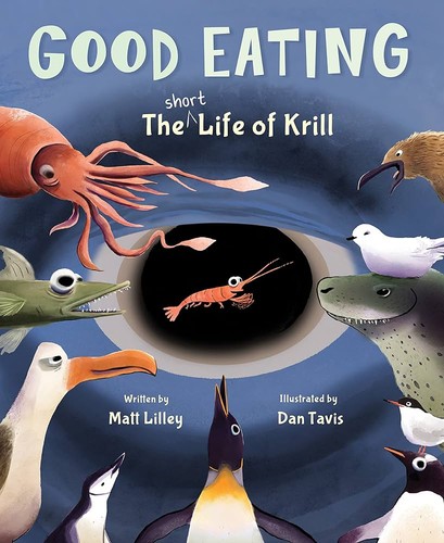 Cover of Good Eating: The Short Life of Krill