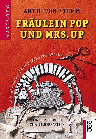 Cover of Fräulein Pop und Mrs. Up und ihre große Reise durchs Papierland. Ein Pop-up-Buch zum Selberbasteln
