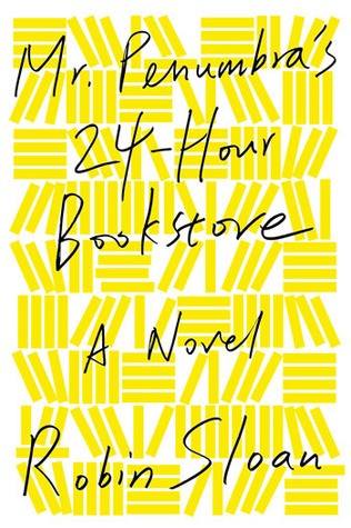 Cover of Mr. Penumbra's 24 Hour Bookstore