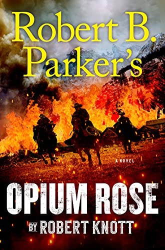 Cover of Opium Rose ( By: Robert Knott)
