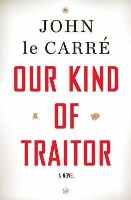 Cover of Our Kind of Traitor