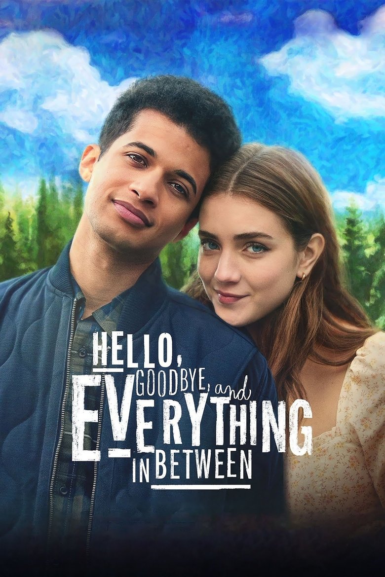 Poster for Hello, Goodbye, and Everything In Between