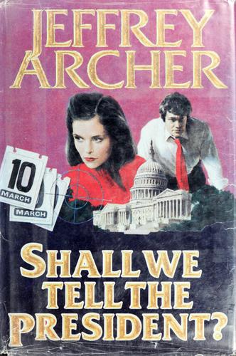 Cover of Shall We Tell the President?