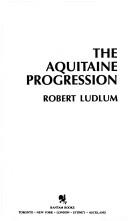 Cover of The Aquitaine Progression