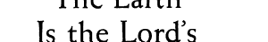 Cover of The Earth Is the Lord's