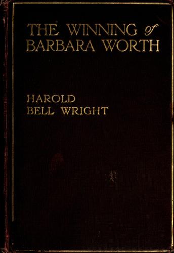 Cover of The Winning of Barbara Worth