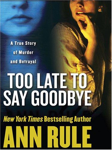 Cover of Too Late to Say Goodbye